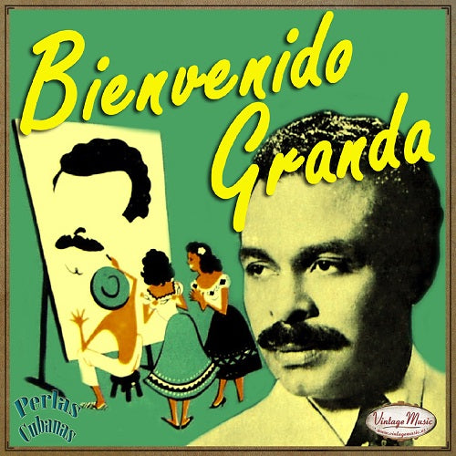 Bienvenido Granda (Colección Perlas Cubanas - #219)