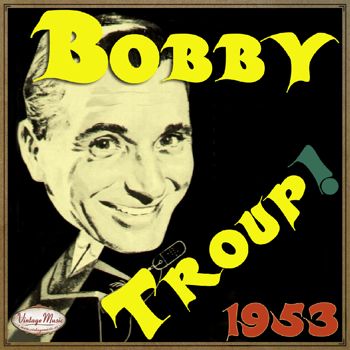 Bobby Troup (Colección Vintage Music)