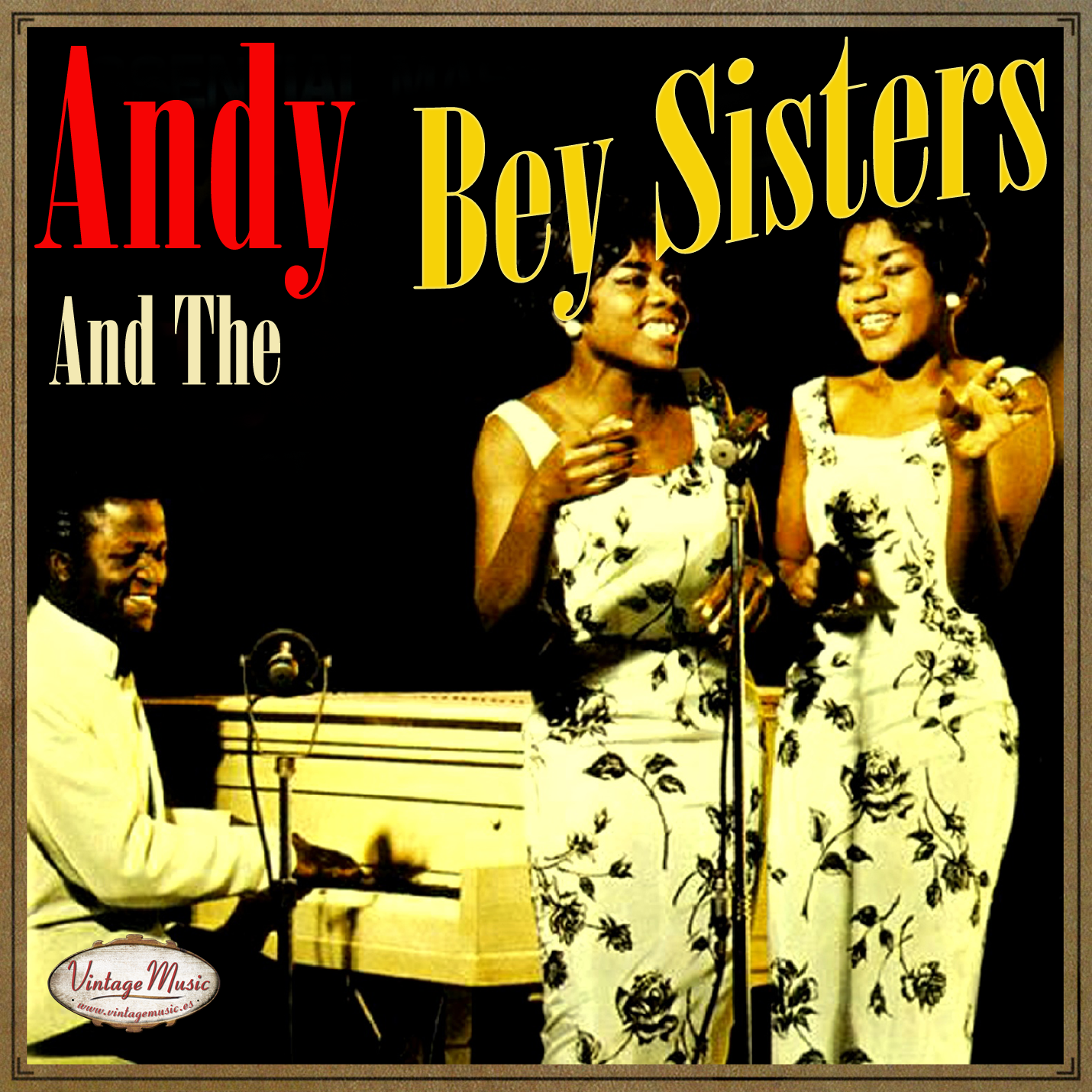 Andy & The Bey Sisters (Colección Vintage Music)