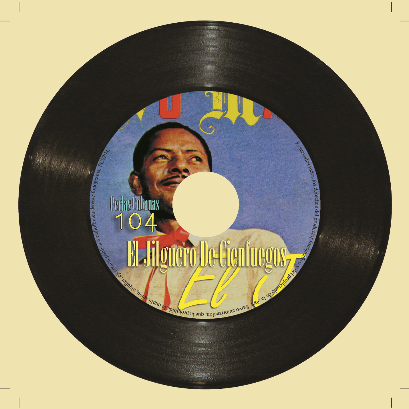 El Jilguero de Cienfuegos (Colección Perlas Cubanas - #104)