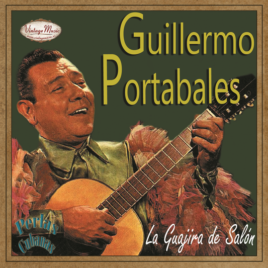 Guillermo Portabales (Colección Perlas Cubanas - #15)