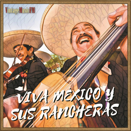 Mariachis, Viva México y Sus Rancheras (Colección México)