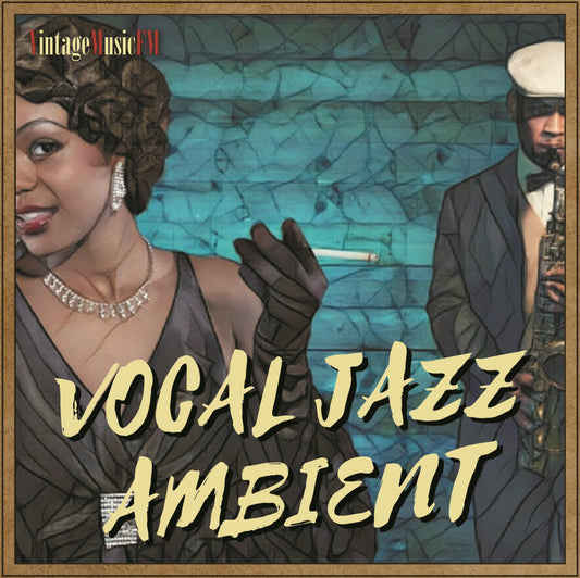 Vocal Jazz Ambient (Colección Vintage Music)