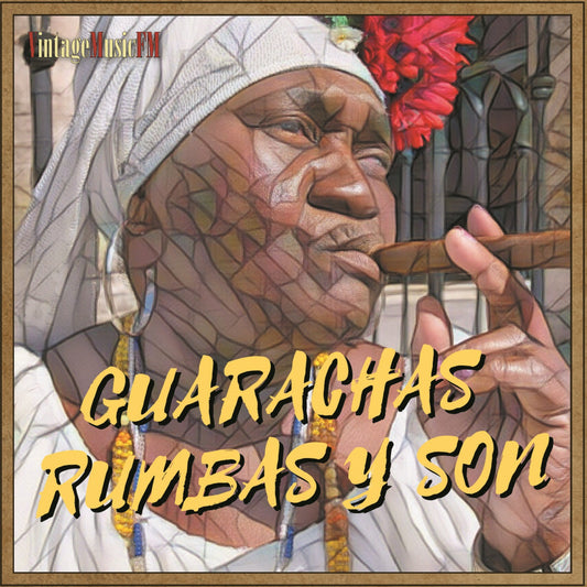 Guarachas, Rumbas y Son (Colección Perlas Cubanas)