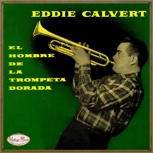 Eddie Calvert (Colección Vintage Music)