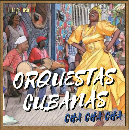 Cha Cha Cha, Orquestas Cubanas (Colección Perlas Cubanas)