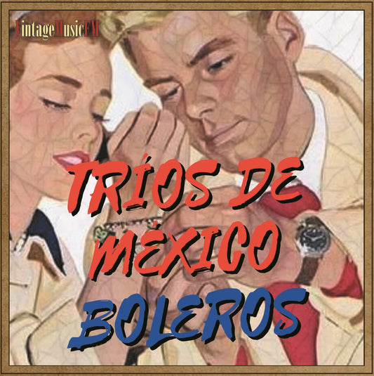 Boleros Tríos de Mexico (Colección Boleros)