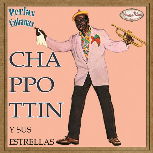 Chappottin y Sus Estrellas (Colección Perlas Cubanas - #4)