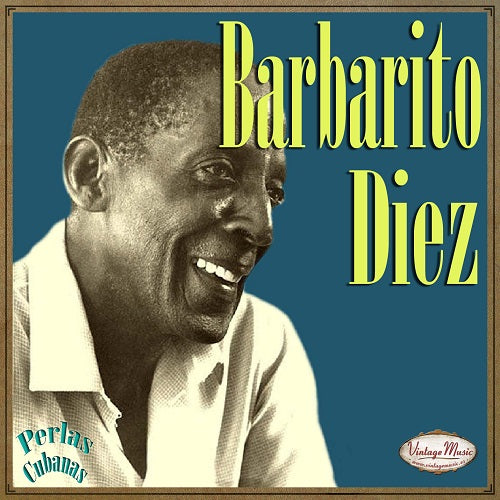 Barbarito Díez (Colección Perlas Cubanas - #242)