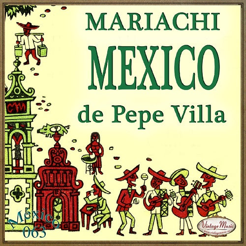 Mariachi Mexico Pepe Villa (Colección México - #63)