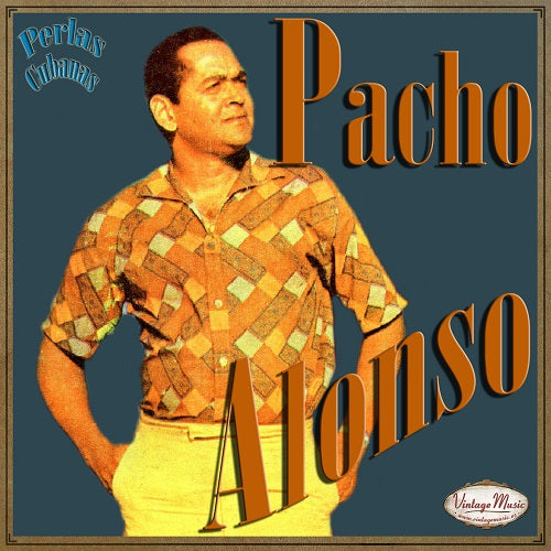 Pacho Alonso (Colección Perlas Cubanas - #152)