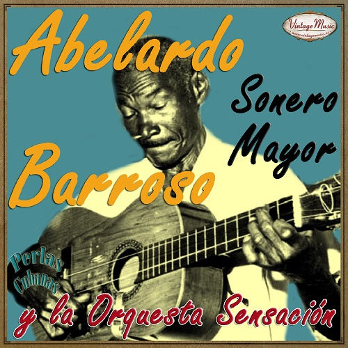Abelardo Barroso (Colección Perlas Cubanas - #222)