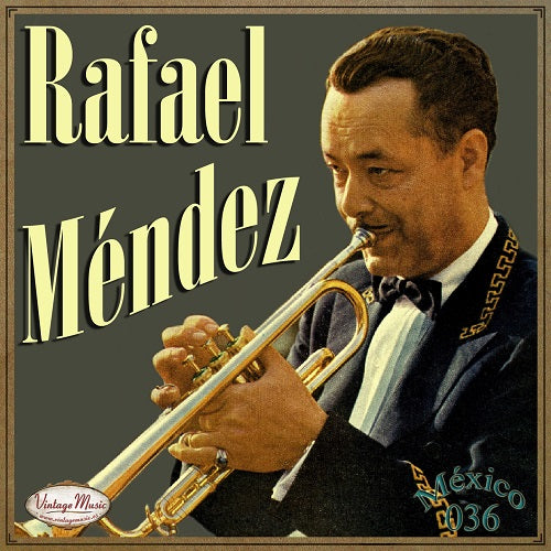 Rafael Méndez (Colección México - #36)