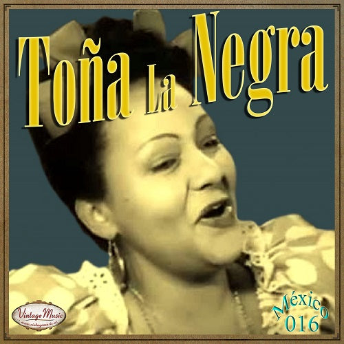 Toña La Negra (Colección México - #16)