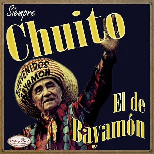 Chuito el de Bayamón (Colección iLatina)