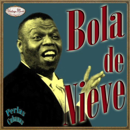 Bola de Nieve (Colección Perlas Cubanas - #153)