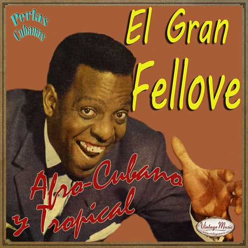 El Gran Fellove (Colección Perlas Cubanas - #173)