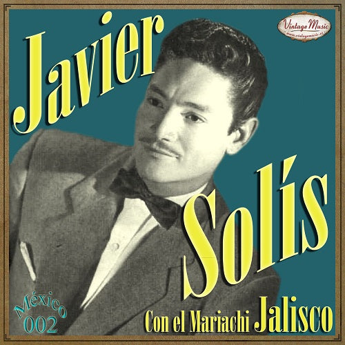 Javier Solís (Colección México - #02)