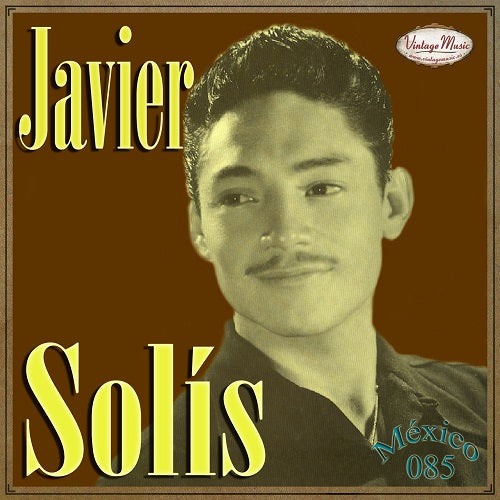 Javier Solís (Colección México - #85)