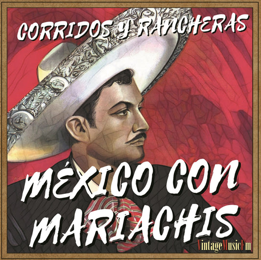 México con Mariachis - Corridos y Rancheras (Colección México)
