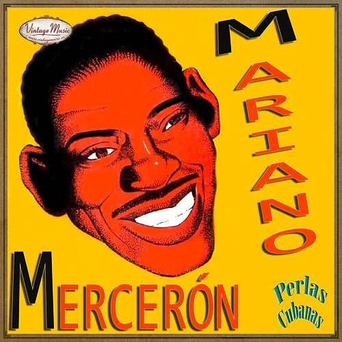 Mariano Mercerón (Colección Perlas Cubanas - #189)