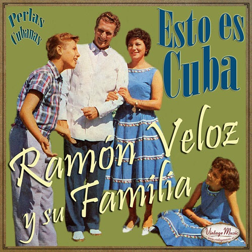 Ramón Veloz y su Familia (Colección Perlas Cubanas - #181)