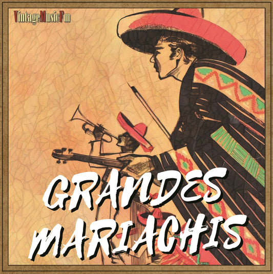 Grandes Mariachis y Cantantes de México (Colección México)