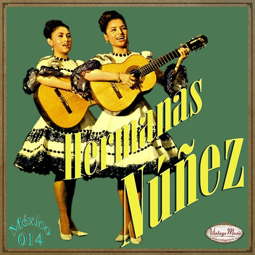 Hermanas Nuñez (Colección México - #14)