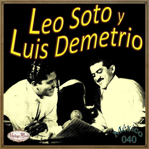 Leo Soto y Luis Demetrio (Colección México - #40)