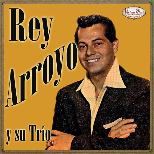 Rey Arroyo (Colección iLatina)