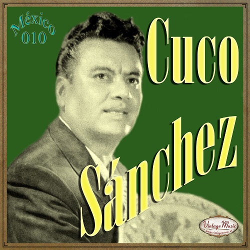 Cuco Sánchez (Colección México - #10)