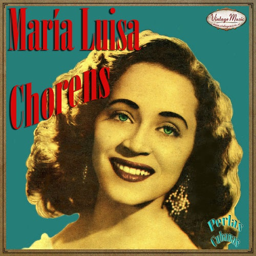 Maria Luisa Chorens (Colección Perlas Cubanas - #117)