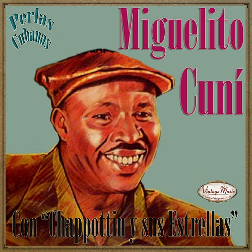 Miguelito Cuní (Colección Perlas Cubanas - #203)