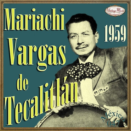 Mariachi Vargas (Colección México - #47)