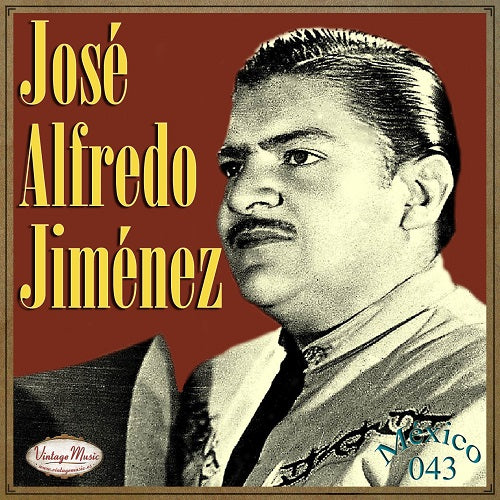 José Alfredo Jiménez (Colección México - #43)