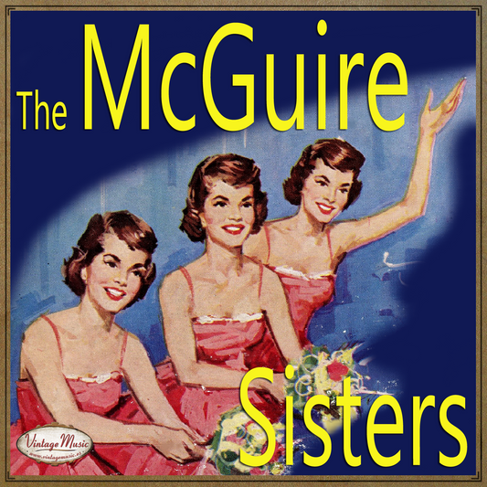 The McGuire Sisters (Colección Vintage Music)