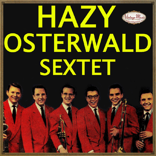 Hazy Osterwald Sextet (Colección Vintage Music)