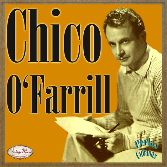 Chico O'Farrill (Colección Perlas Cubanas - #134)