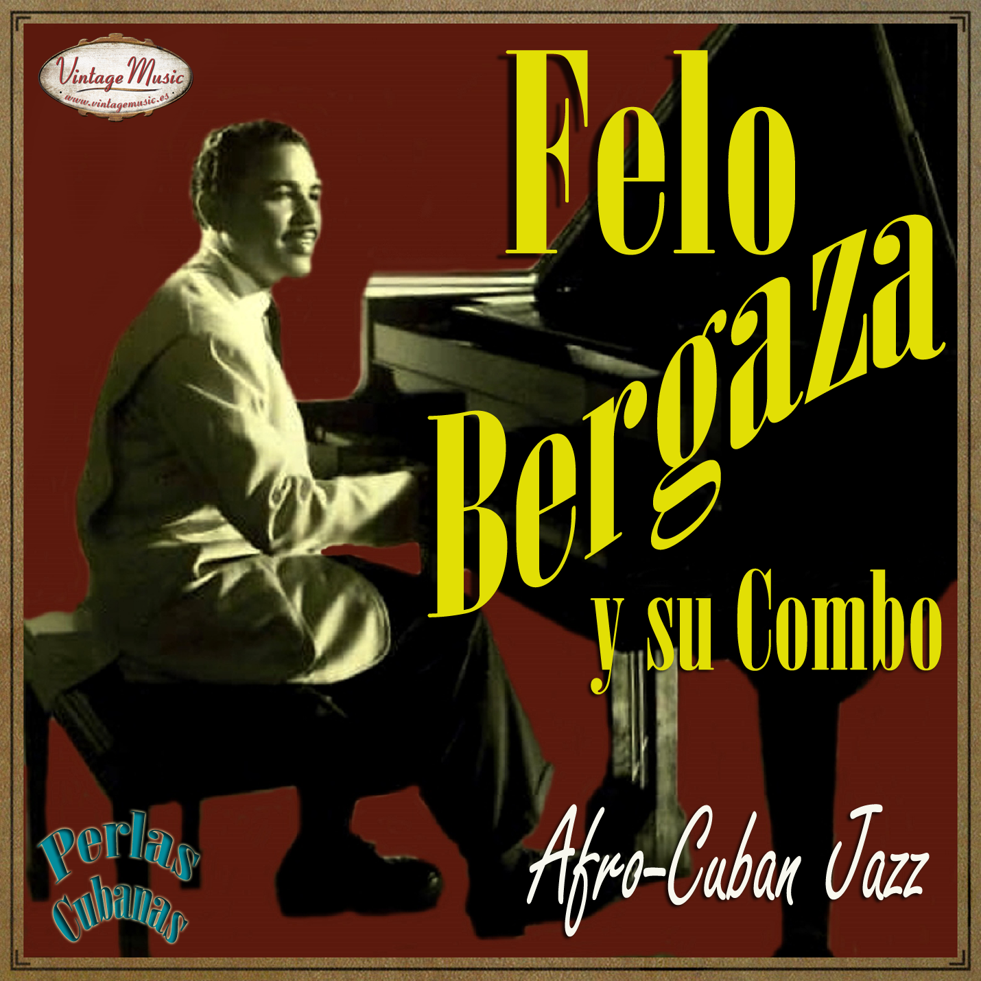 Felo Bergaza (Colección Perlas Cubanas - #113)