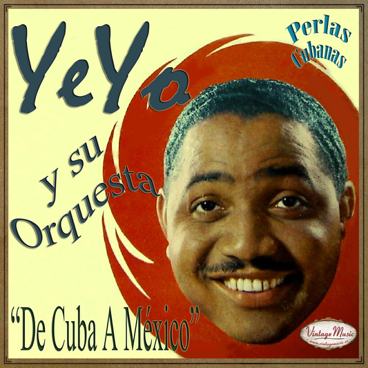 Yeyo y su Orquesta (Colección Perlas Cubanas - #86)