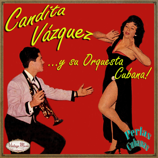 Candita Vázquez (Colección Perlas Cubanas - #107)