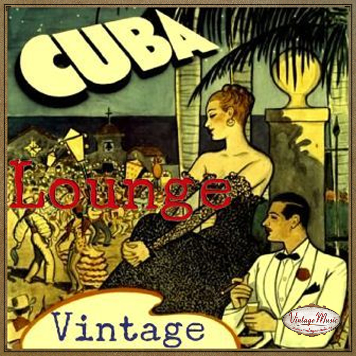 Vintage Cuba Lounge (Colección Vintage Music)