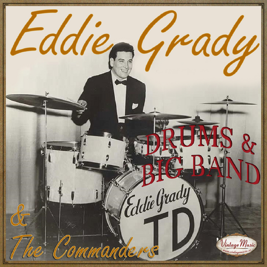 Eddie Grady & The Comanders (Colección Vintage Music)