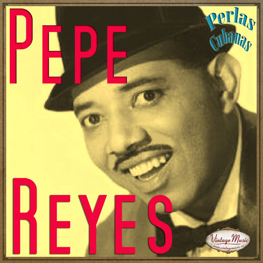 Pepe Reyes (Colección Perlas Cubanas - #24)