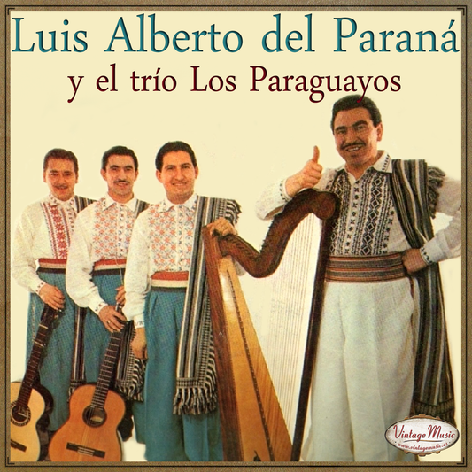 Luis Alberto del Paraná - Trío Paraguayos (Colección iLatina)