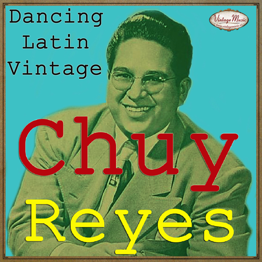 Chuy Reyes (Colección iLatina)