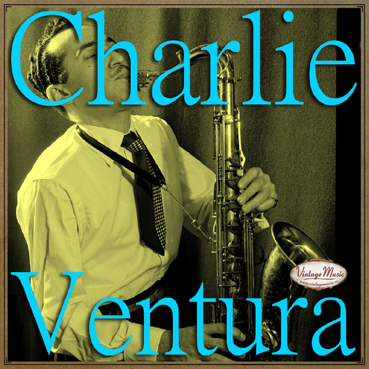 Charlie Ventura (Colección Vintage Music)