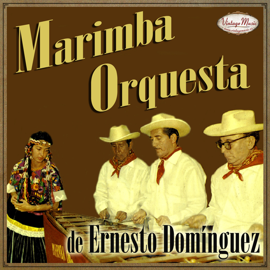Marimba Orquesta de Ernesto Domínguez (Colección iLatina)