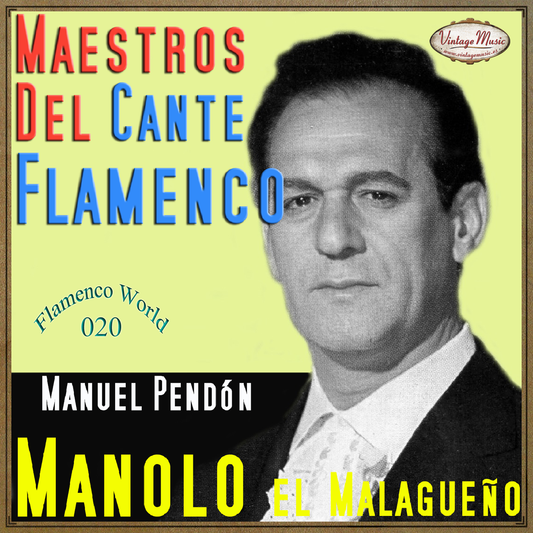 Manolo el Malagueño (Colección Flamenco - #20)