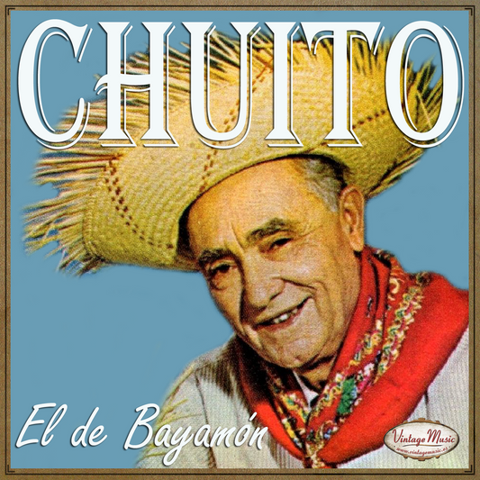 Chuito el de Bayamon (Colección iLatina)
